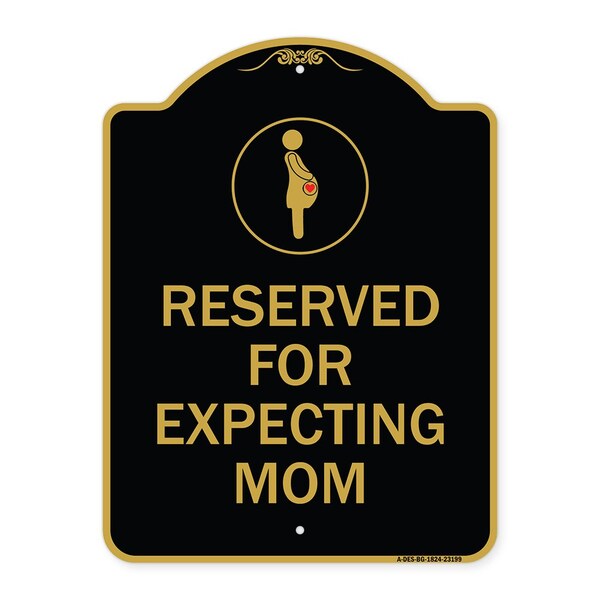 Signmission Reserved for Expecting Mom W/ Graphic, Black & Gold Aluminum Sign, 24" L, 18" H, BG-1824-23199 A-DES-BG-1824-23199 - main
